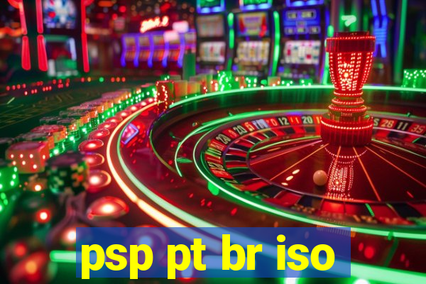 psp pt br iso